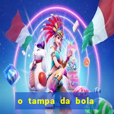 o tampa da bola ao vivo